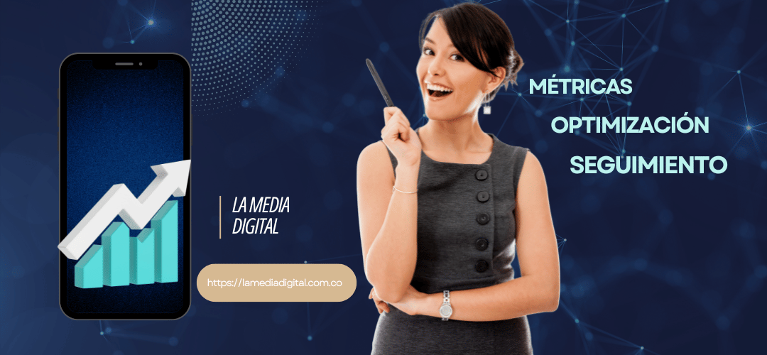 métricas y seguimiento